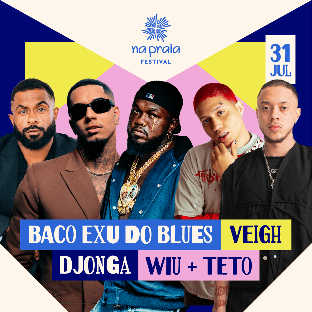 VEIGH · BACO EXU DO BLUES · DJONGA · WIU + TETO